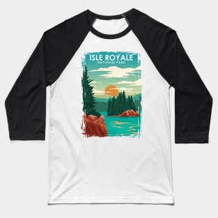 Isle Royale National Park Travel Poster Baseball T-Shirt